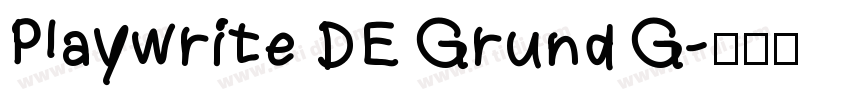 Playwrite DE Grund G字体转换